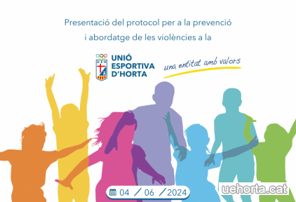 Presentació del nou Protocol per a la prevenció i abordatge de les violències a la Unió Esportiva d’Horta